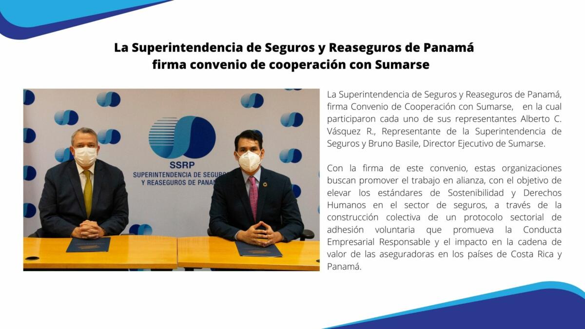La Superintendencia de Seguros y Reaseguros de Panamá, firma Convenio de Cooperación con Sumarse, en la cual participaron cada uno de sus representantes Alberto C. Vásquez R., Representante de la Superintendencia de Seguros y Bruno Basile, Director Ejecutivo de Sumarse.